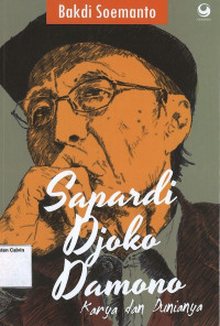 Image of Sapardi Djoko Damono: Karya dan Dunianya