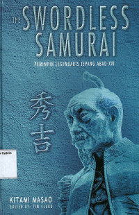 Image of Swordless Samurai, The: Pemimpin Legendaris Jepang Abad XVI