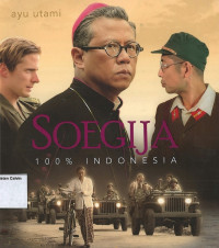 Image of Soegija: 100% Indonesia