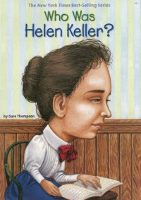 Image of Who Was Helen Keller