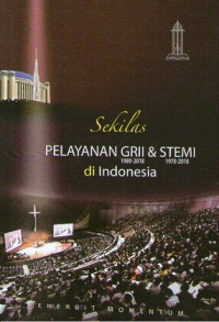 Image of Sekilas Pelayanan GRII (1989-2018) & STEMI (1978-2018) di Indonesia