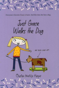 Image of Just Grace Walks the Dog: Grace's Adventures
