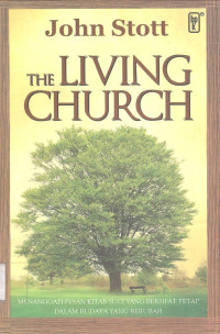 Image of Living Church, The: Menanggapi Pesan Kitab Suci yang Bersifat tetap dalam Budaya yang Berubah
