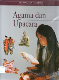 Image of Agama dan Upacara: Indonesian Heritage