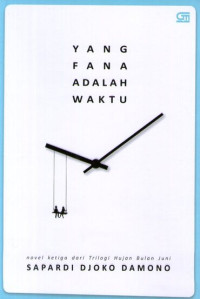 Image of Yang Fana adalah Waktu