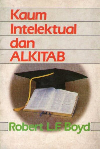 Image of Scientists Look at the Bible (Kaum Intelektual dan Alkitab)