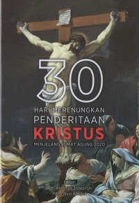 Image of 30 Hari Merenungkan Penderitaan Kristus Menjelang Jumat Agung 2020