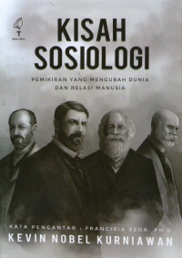 Image of Kisah Sosiologi: Pemikiran yang Mengubah Dunia dan Relasi Manusia