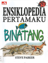 Image of Ensiklopedia Pertamaku: Binatang